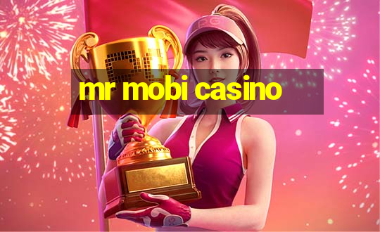 mr mobi casino