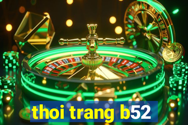 thoi trang b52