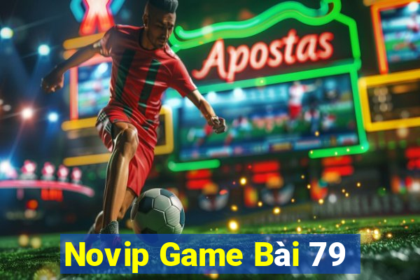 Novip Game Bài 79