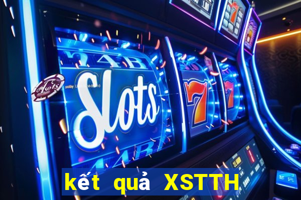 kết quả XSTTH ngày 3