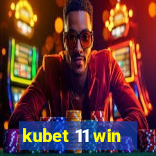 kubet 11 win