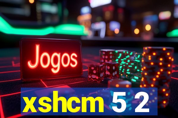 xshcm 5 2