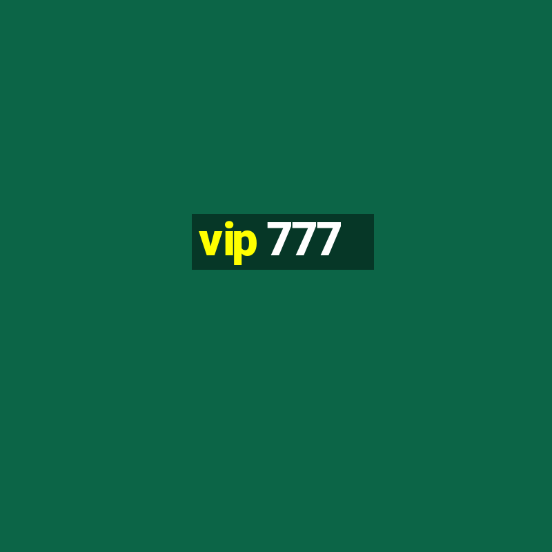 vip 777