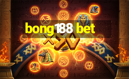 bong188 bet