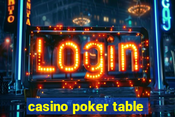 casino poker table