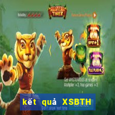 kết quả XSBTH ngày 25