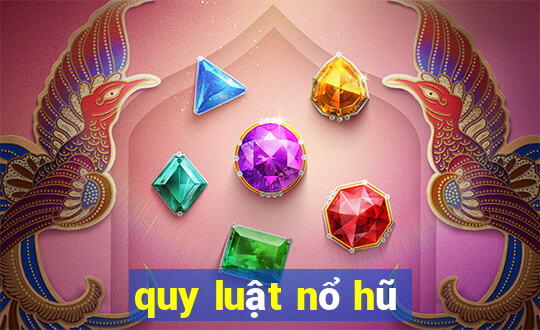 quy luật nổ hũ