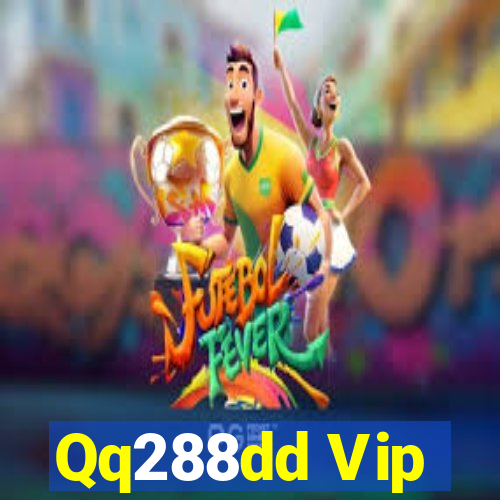 Qq288dd Vip