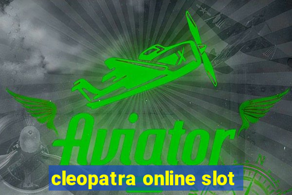 cleopatra online slot