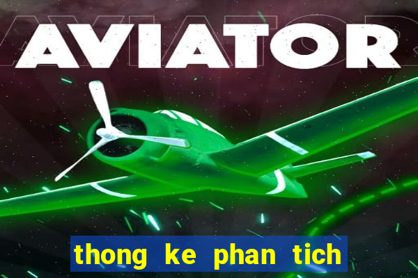 thong ke phan tich lo de