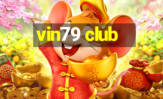 vin79 club