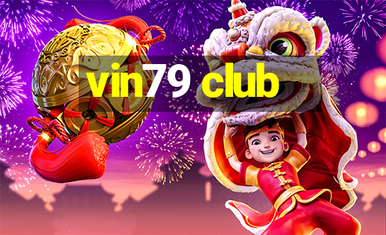 vin79 club