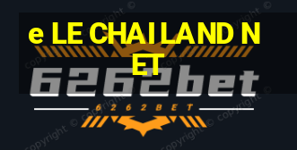 e LE CHAI LAND NET