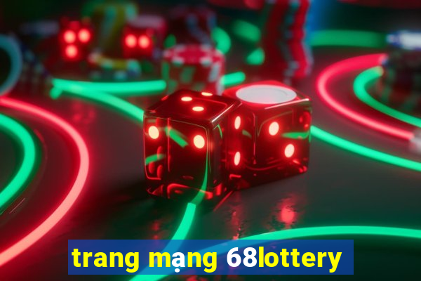 trang mạng 68lottery