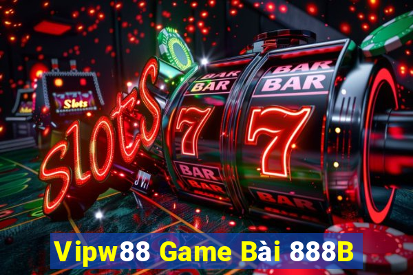 Vipw88 Game Bài 888B