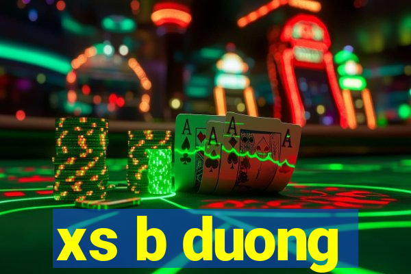 xs b duong