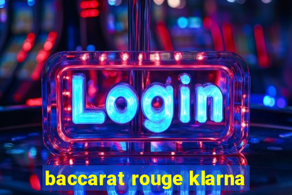 baccarat rouge klarna