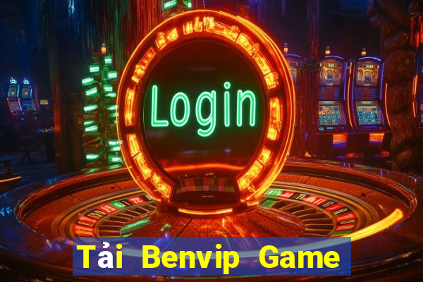 Tải Benvip Game Bài Hát