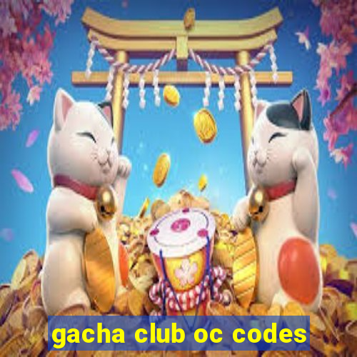 gacha club oc codes