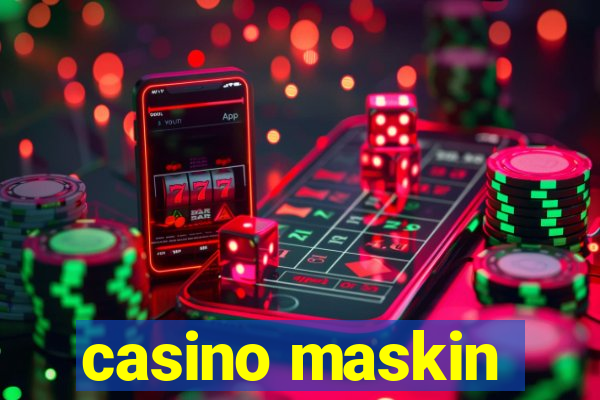 casino maskin