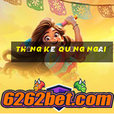 thống kê quảng ngãi