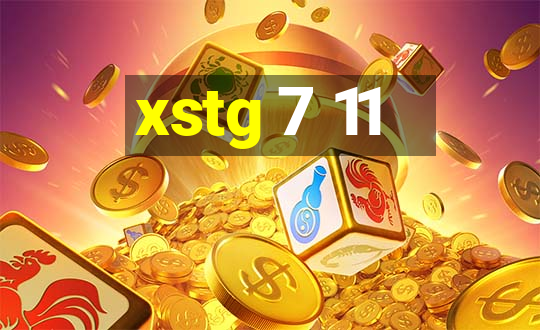 xstg 7 11