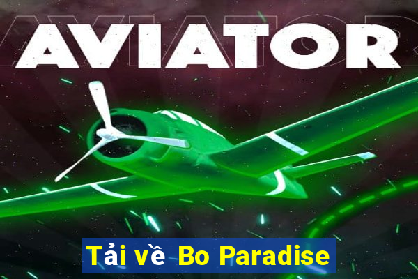 Tải về Bo Paradise