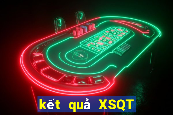 kết quả XSQT ngày 27