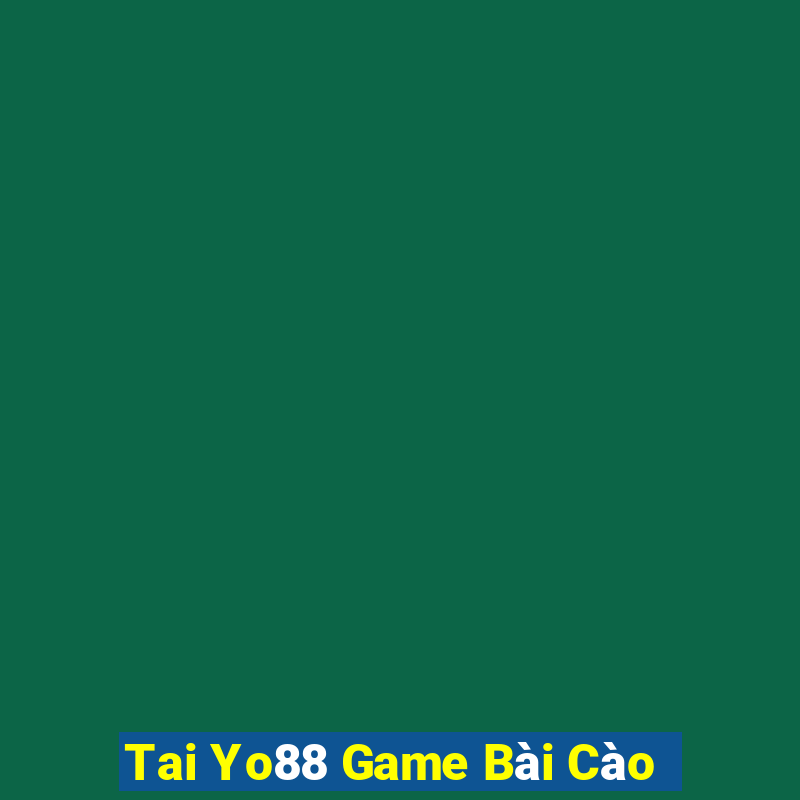 Tai Yo88 Game Bài Cào