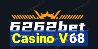 Casino V68