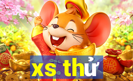 xs thử