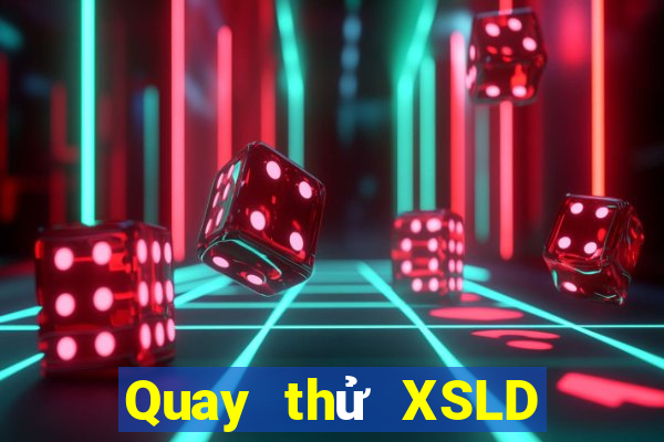 Quay thử XSLD thứ hai