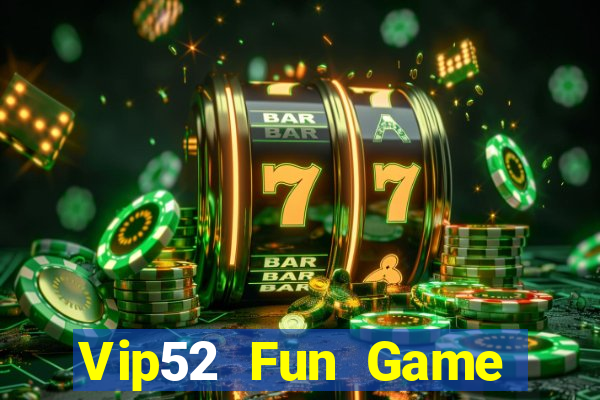 Vip52 Fun Game Bài Mậu Binh