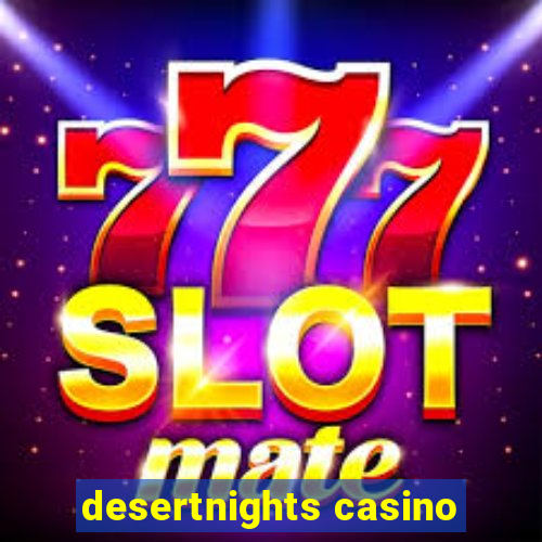 desertnights casino