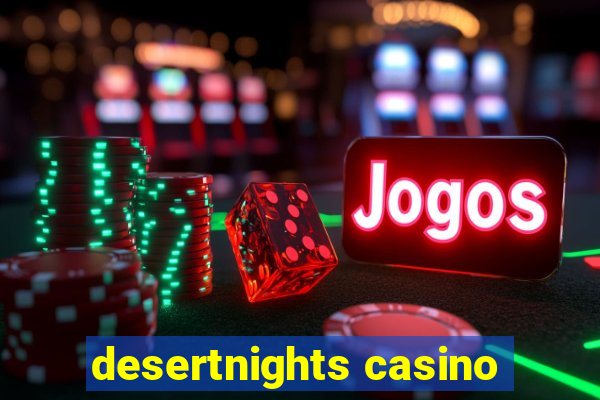 desertnights casino