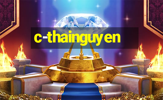 c-thainguyen