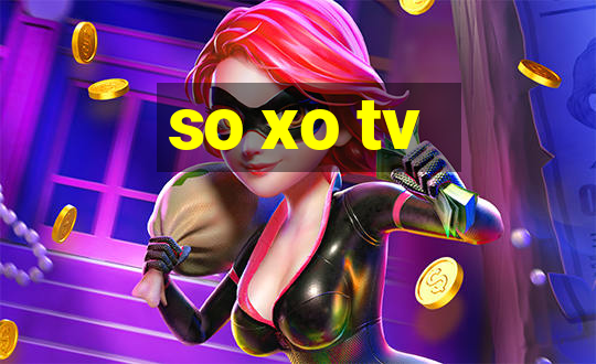 so xo tv