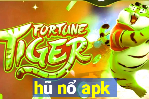 hũ nổ apk