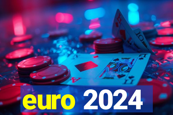 euro 2024