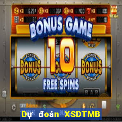 Dự đoán XSDTMB ngày 12