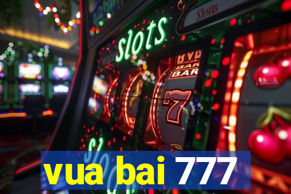 vua bai 777