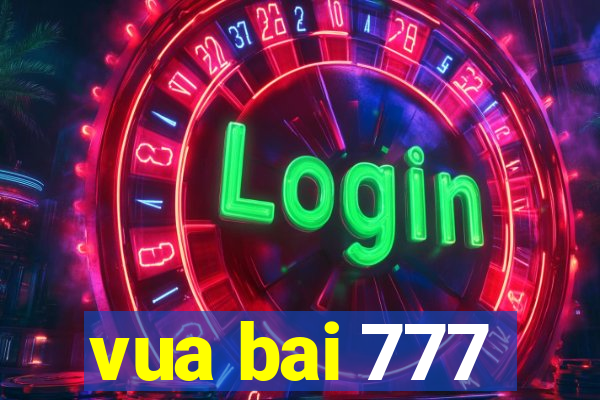 vua bai 777