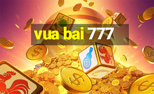 vua bai 777