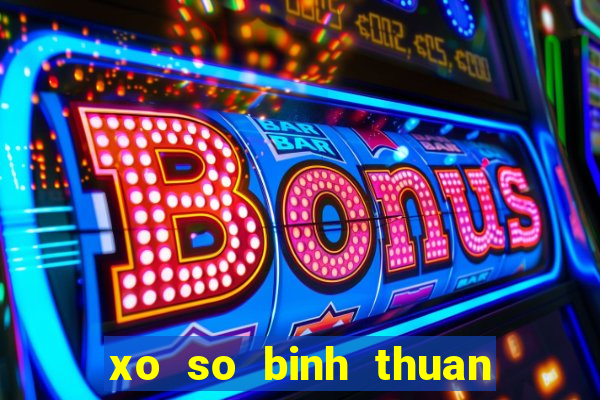 xo so binh thuan 28 3