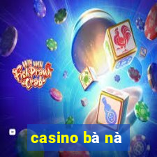 casino bà nà