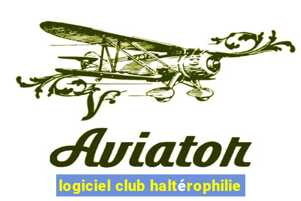 logiciel club haltérophilie