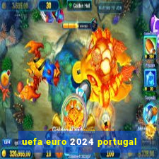 uefa euro 2024 portugal