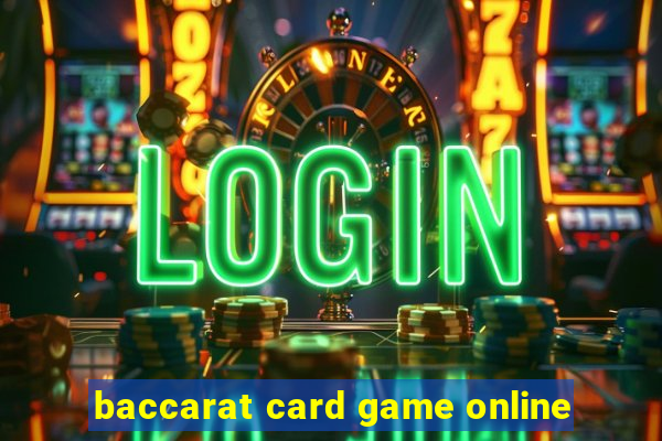 baccarat card game online