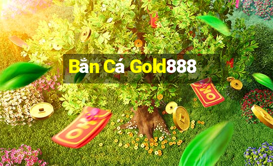 Bắn Cá Gold888