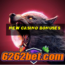 new casino bonuses